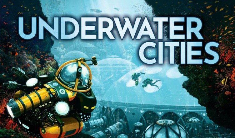 UNDERWATER CITIES