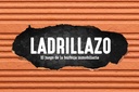 LADRILLAZO