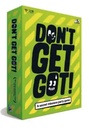 Don't Get Got