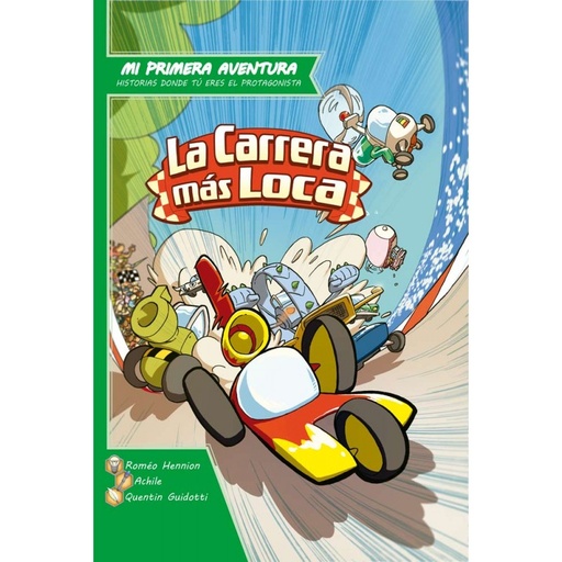[9782956296348] MI PRIMERA AVENTURA - LA CARRERA MÁS LOCA (LIBRO JUEGO)